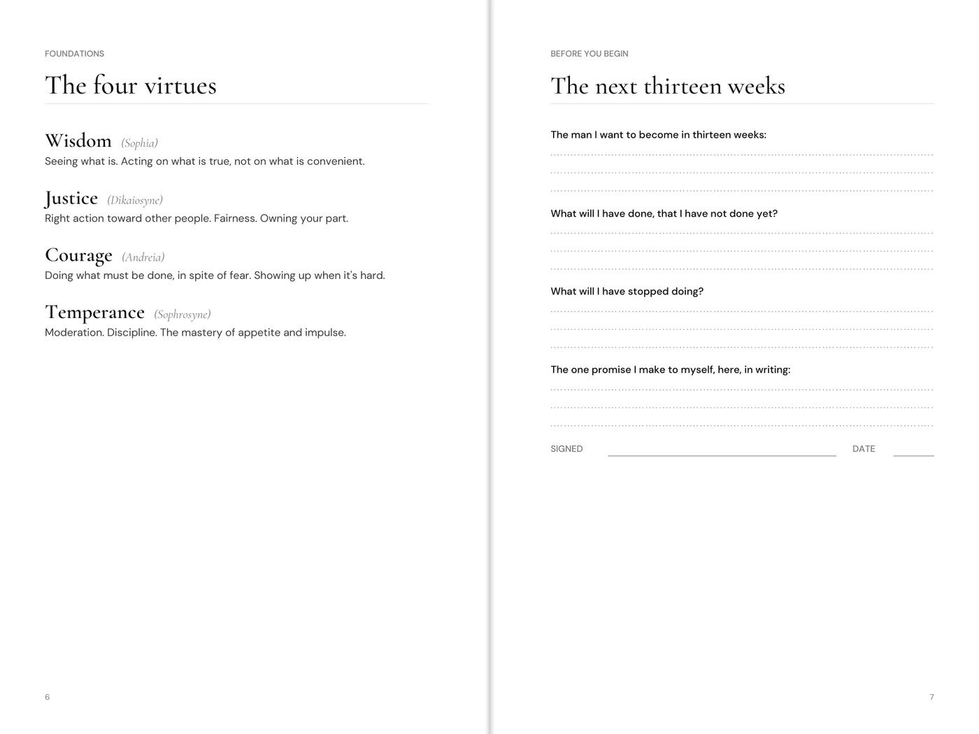 Interior spread. Left page: 'The four virtues' — wisdom, justice, courage, temperance, each with a short definition. Right page: 'The next thirteen weeks', a signed written promise.